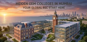 Hidden Gem Colleges in Mumbai for International BSc Programs